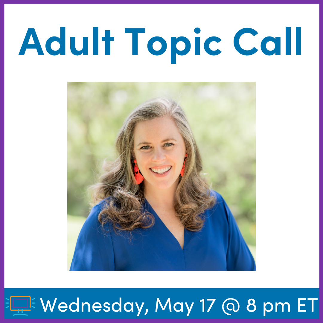 Join us for an upcoming Adult Topic Call - TSC Alliance