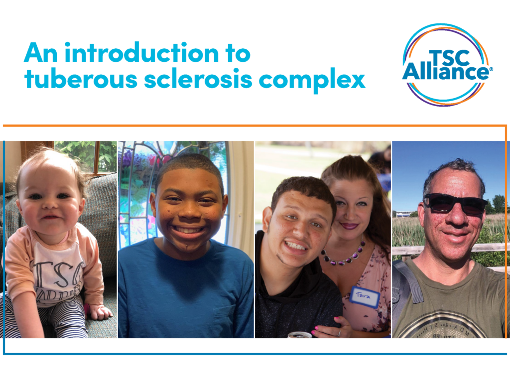 An introduction to tuberous sclerosis complex - TSC Alliance